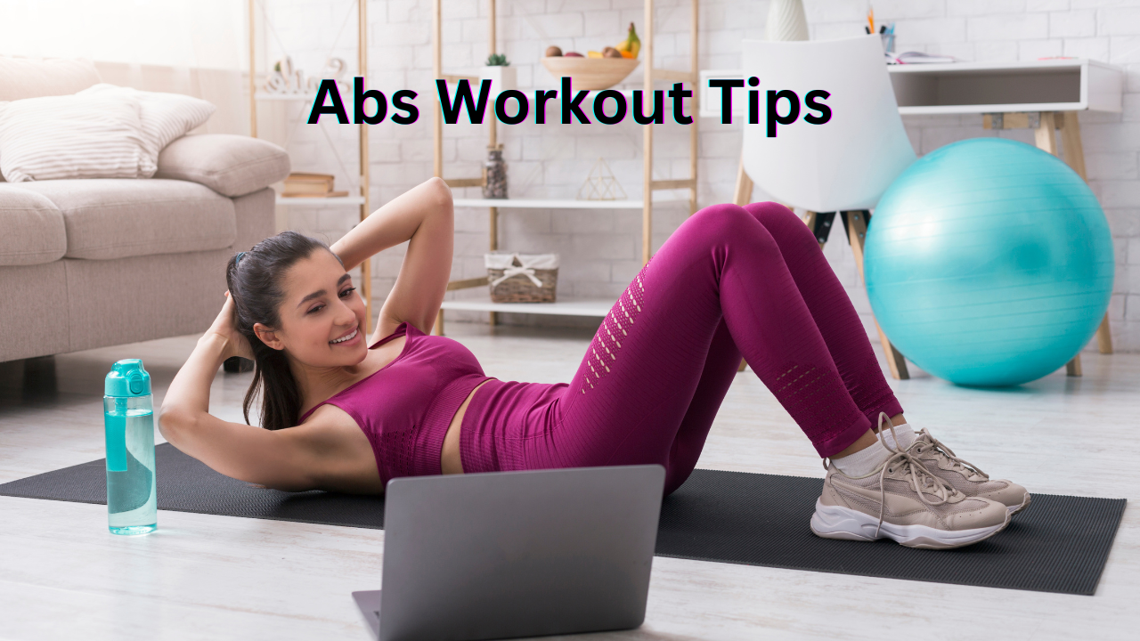 Abs Workout Tips